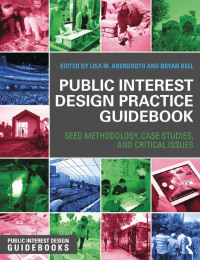 表紙画像: Public Interest Design Practice Guidebook 1st edition 9781138810341