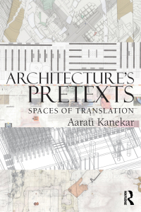 صورة الغلاف: Architecture's Pretexts 1st edition 9780415898911