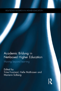 表紙画像: Academic Bildung in Net-based Higher Education 1st edition 9781138294363