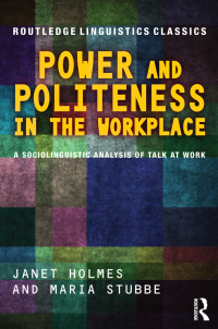 صورة الغلاف: Power and Politeness in the Workplace 2nd edition 9781138809055