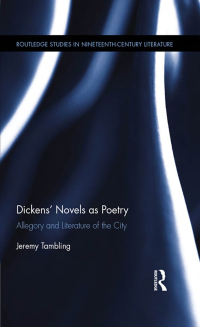 Cover image: Dickens’ Novels as Poetry 1st edition 9781138062993