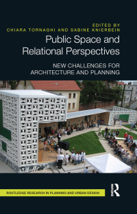 Cover image: Public Space and Relational Perspectives 1st edition 9781138216990