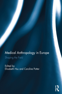 Cover image: Medical Anthropology in Europe 1st edition 9781138808003