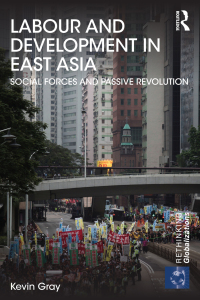 Cover image: Labour and Development in East Asia 1st edition 9780415681858