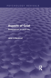 Imagen de portada: Aspects of Grief (Psychology Revivals) 1st edition 9781138807983