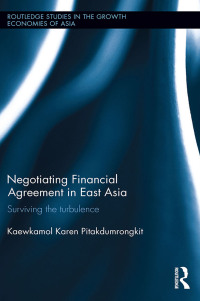 Cover image: Negotiating Financial Agreement in East Asia 1st edition 9781138494657