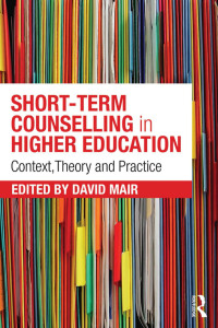 Cover image: Short-term Counselling in Higher Education 1st edition 9781138794122