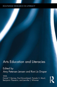 Omslagafbeelding: Arts Education and Literacies 1st edition 9781138084964