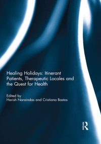 Immagine di copertina: Healing Holidays 1st edition 9780367739133