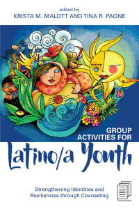 Cover image: Group Activities for Latino/a Youth 1st edition 9781138806795
