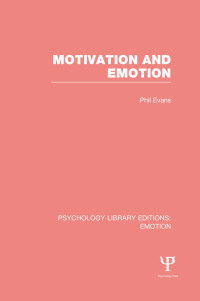 Omslagafbeelding: Motivation and Emotion (PLE: Emotion) 1st edition 9781138806085