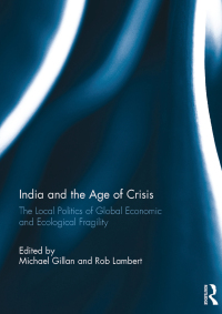 Omslagafbeelding: India and the Age of Crisis 1st edition 9781138805712
