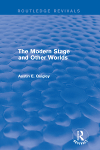 表紙画像: The Modern Stage and Other Worlds (Routledge Revivals) 1st edition 9781138804470