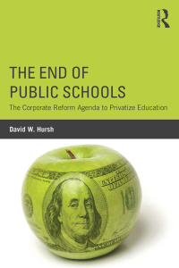 Cover image: The End of Public Schools 1st edition 9781138804494