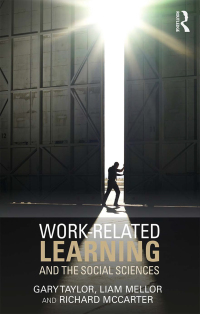 صورة الغلاف: Work-Related Learning and the Social Sciences 1st edition 9781138804340