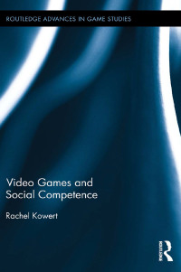 Imagen de portada: Video Games and Social Competence 1st edition 9781138804265