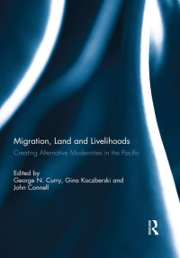 Omslagafbeelding: Migration, Land and Livelihoods 1st edition 9780367739591