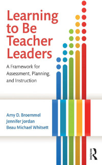 Cover image: Learning to Be Teacher Leaders 1st edition 9781138803862