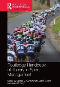 Omslagafbeelding: Routledge Handbook of Theory in Sport Management 1st edition 9781138803848