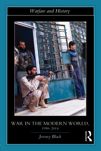Omslagafbeelding: War in the Modern World, 1990-2014 1st edition 9781138803619