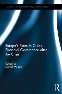 Imagen de portada: Europe’s Place in Global Financial Governance after the Crisis 1st edition 9780367739362