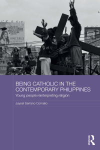 Cover image: Being Catholic in the Contemporary Philippines 1st edition 9781138572386