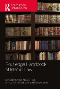 Cover image: Routledge Handbook of Islamic Law 1st edition 9781032092515
