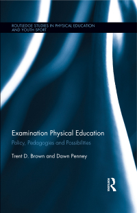 Cover image: Examination Physical Education 1st edition 9780367233464