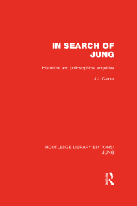 صورة الغلاف: In Search of Jung (RLE: Jung) 1st edition 9781138802094