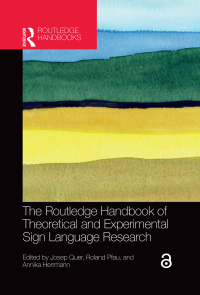Titelbild: The Routledge Handbook of Theoretical and Experimental Sign Language Research 1st edition 9781138801998