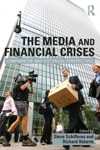 صورة الغلاف: The Media and Financial Crises 1st edition 9781138022782