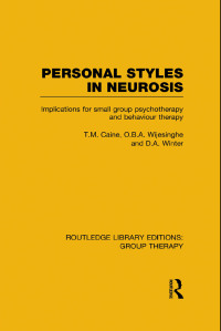 Immagine di copertina: Personal Styles in Neurosis (RLE: Group Therapy) 1st edition 9781138801097