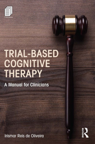 Omslagafbeelding: Trial-Based Cognitive Therapy 1st edition 9781138801448