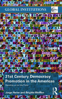 Omslagafbeelding: 21st Century Democracy Promotion in the Americas 1st edition 9780415626361