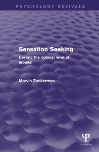 Omslagafbeelding: Sensation Seeking (Psychology Revivals) 1st edition 9781848727793