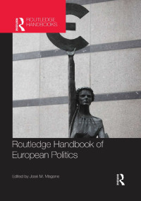 Cover image: Routledge Handbook of European Politics 1st edition 9780415626750