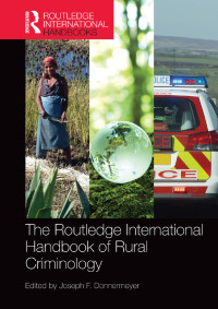 Imagen de portada: The Routledge International Handbook of Rural Criminology 1st edition 9780367581633