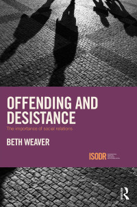 Cover image: Offending and Desistance 1st edition 9781138062610