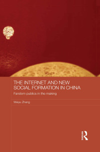 Imagen de portada: The Internet and New Social Formation in China 1st edition 9781138799264