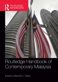 Omslagafbeelding: Routledge Handbook of Contemporary Malaysia 1st edition 9780415816731