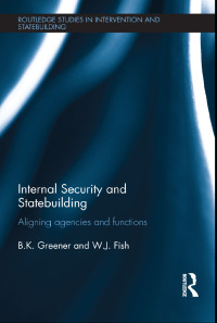 Imagen de portada: Internal Security and Statebuilding 1st edition 9781138797871