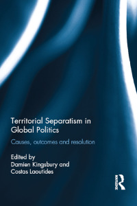 表紙画像: Territorial Separatism in Global Politics 1st edition 9781138797833