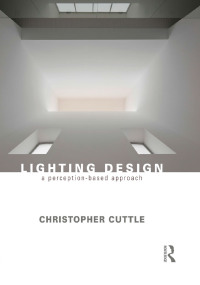 Cover image: Lighting Design 1st edition 9780415731973
