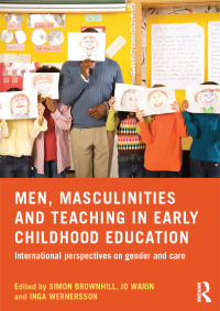 Imagen de portada: Men, Masculinities and Teaching in Early Childhood Education 1st edition 9781138797727