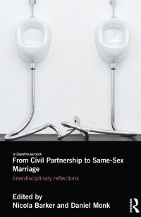 Imagen de portada: From Civil Partnerships to Same-Sex Marriage 1st edition 9781138855984