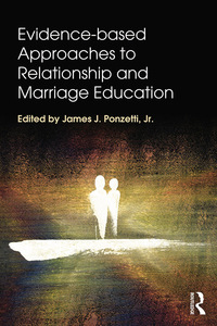 Omslagafbeelding: Evidence-based Approaches to Relationship and Marriage Education 1st edition 9781138797178