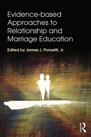 Omslagafbeelding: Evidence-based Approaches to Relationship and Marriage Education 1st edition 9781138797178