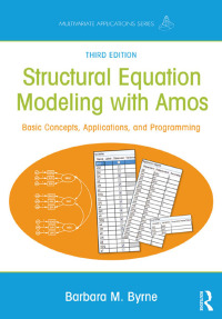 صورة الغلاف: Structural Equation Modeling With AMOS 3rd edition 9781138797024