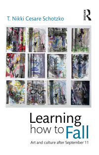 Cover image: Learning How to Fall 1st edition 9781138796881