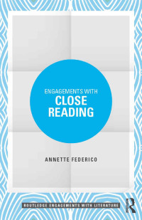 Cover image: Engagements with Close Reading 1st edition 9780415748018